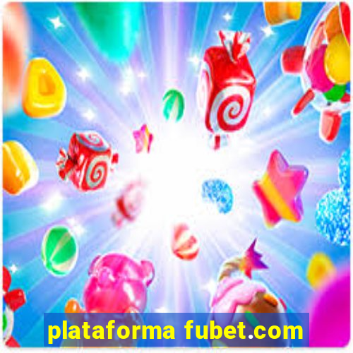 plataforma fubet.com